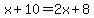 x%2B10=2x%2B8