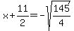 x%2B11%2F2=-sqrt%28145%2F4%29