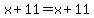 x%2B11=x%2B11