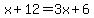 x%2B12=3x%2B6