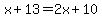 x%2B13=2x%2B10