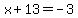 x%2B13+=+-3