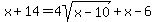 x%2B14=4sqrt%28x-10%29%2Bx-6