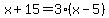 x%2B15=3%28x-5%29