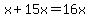 x%2B15x=16x