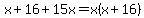 x%2B16%2B15x=x%28x%2B16%29