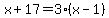 x%2B17+=+3%28x-1%29