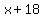 x%2B18