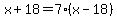 x%2B18=7%28x-18%29