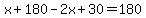 x%2B180-2x%2B30=180