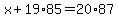 x%2B19%2A85=20%2A87