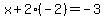 x%2B2%28-2%29=-3