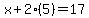 x%2B2%285%29=17