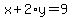 x%2B2%2Ay=9