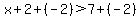 x%2B2%2B%28-2%29%3E7%2B%28-2%29
