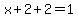 x%2B2%2B2=1