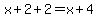 x%2B2%2B2=x%2B4