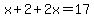 x%2B2%2B2x=17