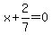 x%2B2%2F7+=+0