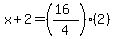 x%2B2=%28%2816%29%2F4%29%282%29