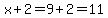 x%2B2=+9+%2B2=+11