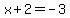 x%2B2=-3