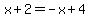 x%2B2=-x%2B4