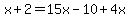 x%2B2=15x-10%2B4x
