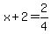 x%2B2=2%2F4%7D%7D%0D%0A%7B%7B%7Bx%2B2=0.5