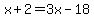 x%2B2=3x-18