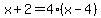 x%2B2=4%28x-4%29