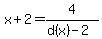 x%2B2=4%2F%28d%28x%29-2%29