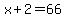 x%2B2=66
