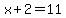 x%2B2+=+11