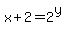 x%2B2+=+2%5Ey
