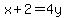 x%2B2+=+4y