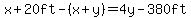 x%2B20ft-%28x%2By%29=4y-380ft
