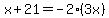 x%2B21=-2%283x%29
