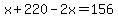 x%2B220-2x=156