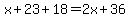 x%2B23%2B18=2x%2B36