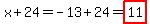 x%2B24=-13%2B24=highlight%2811%29