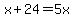 x%2B24+=+5x