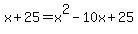 x%2B25+=+x%5E2-10x%2B25