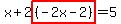 x%2B2highlight%28%28-2x-2%29%29=5