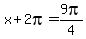 x%2B2pi=9pi%2F4