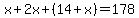 x%2B2x%2B%2814%2Bx%29=178