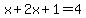 x%2B2x%2B1=4