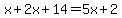 x%2B2x%2B14=5x%2B2