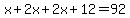 x%2B2x%2B2x%2B12=92