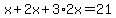 x%2B2x%2B3%2A2x=21
